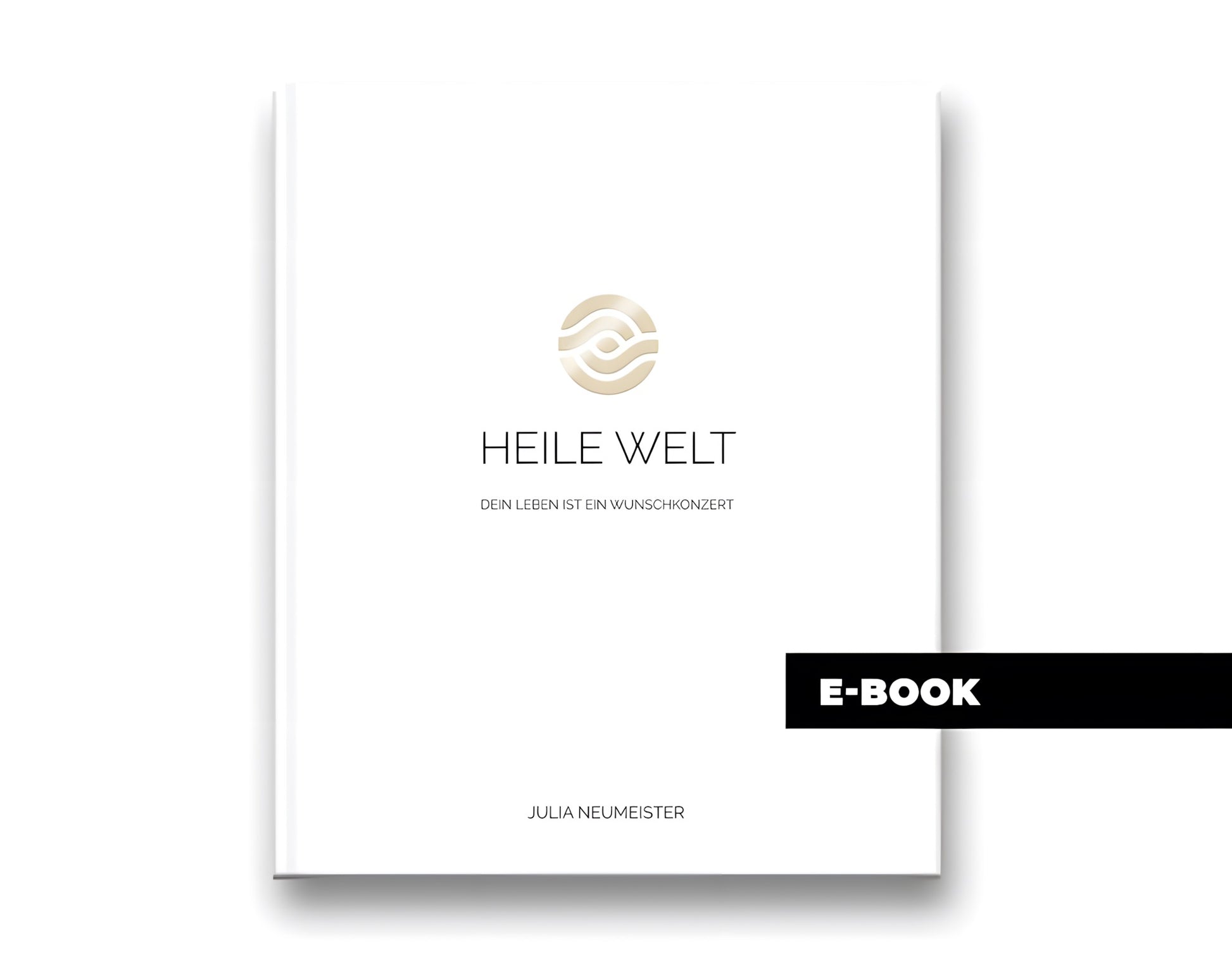 'Heile Welt' von Julia Neumeister ·  E-Book